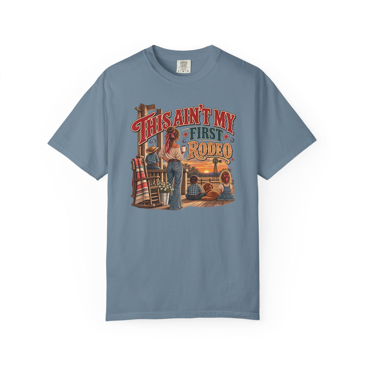 This Ain’t My First Rodeo T-Shirt | Western Mom Comfort Colors Tee