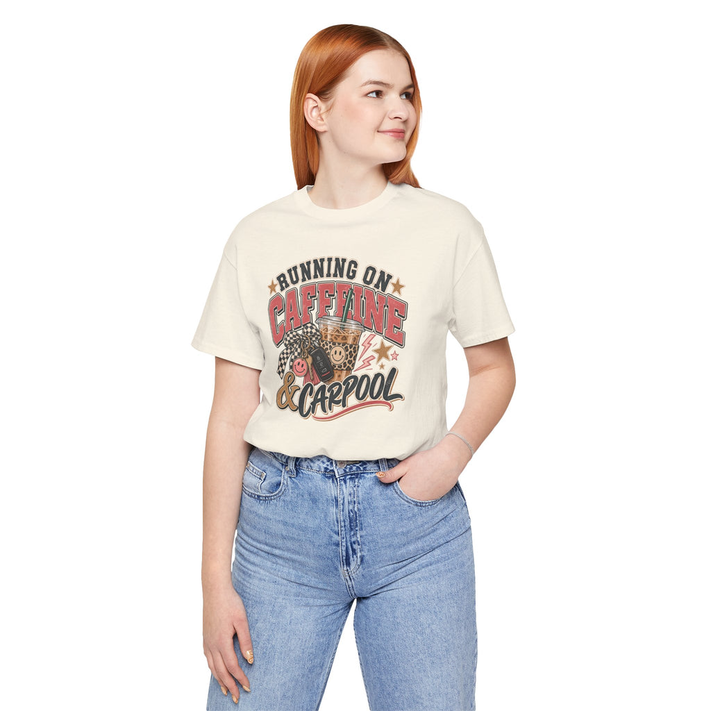 Running on Caffeine & Carpool T-Shirt | Funny Mom Graphic Tee