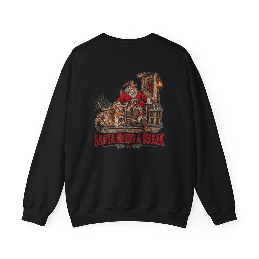 Santa Needs a Break | Western Santa & Longhorn Christmas Sweatshirt for Dad