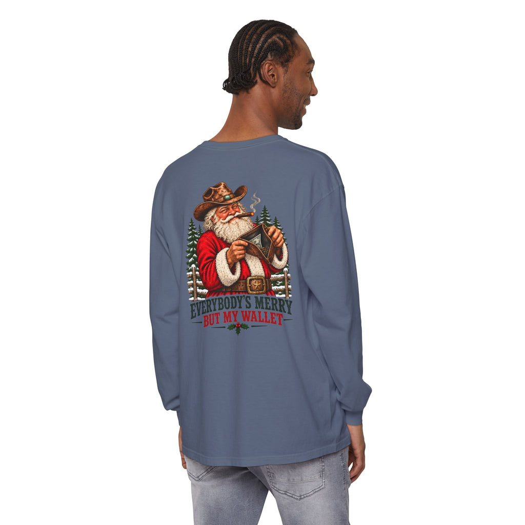 Everybody's Merry But My Wallet | Western Santa Christmas Long Sleeve Tee for Dad