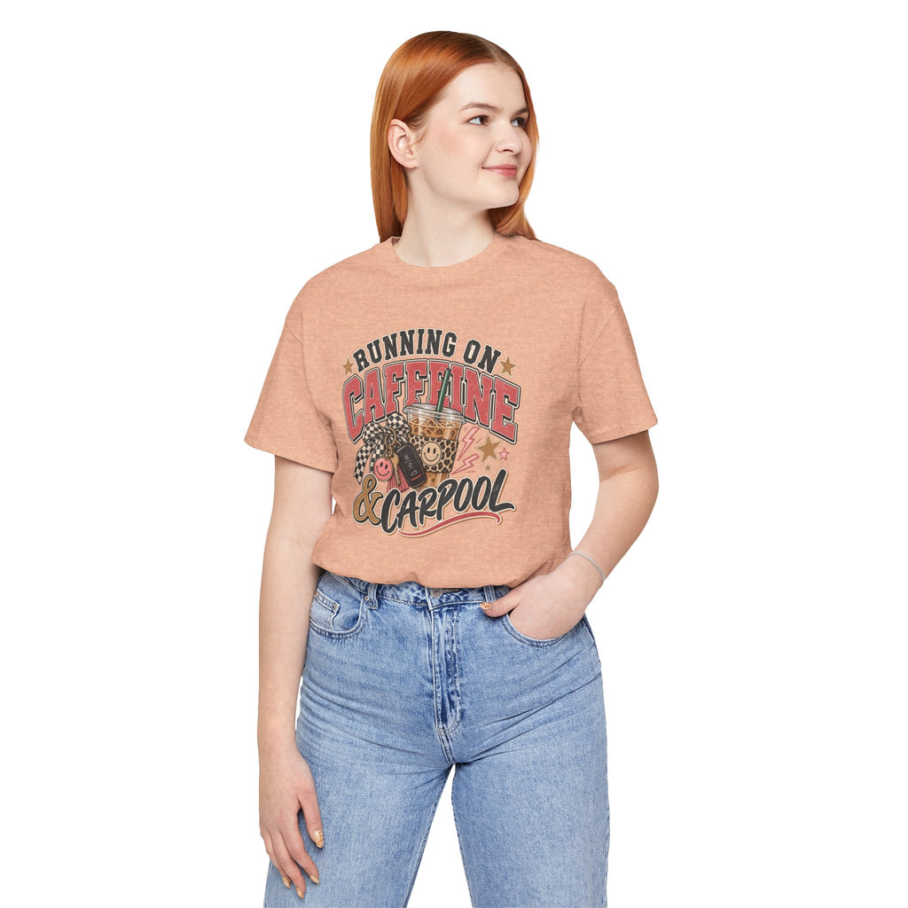 Running on Caffeine & Carpool T-Shirt | Funny Mom Graphic Tee