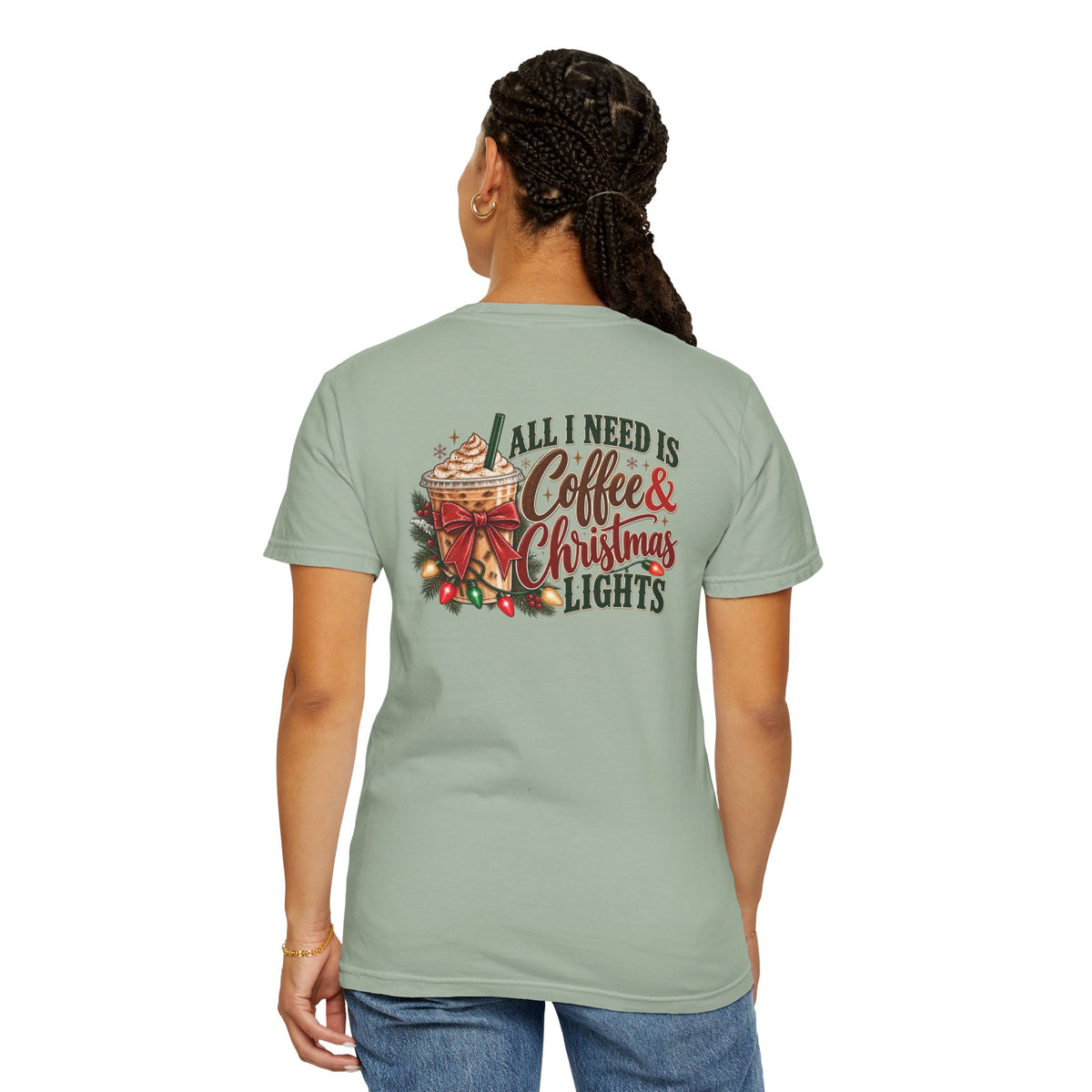 All I Need Is Coffee & Christmas Lights | Comfort Colors Graphic Tee