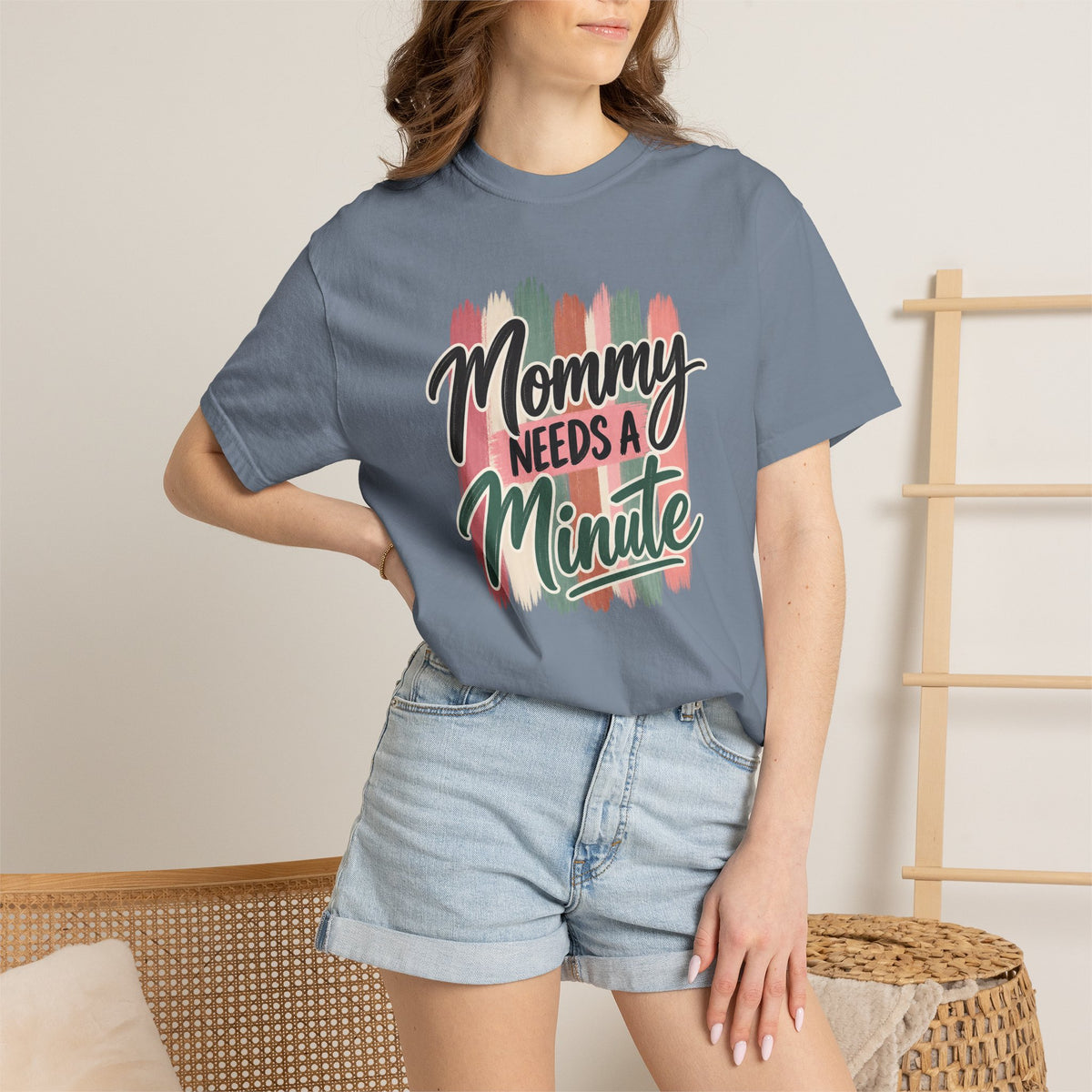 Mommy Needs a Minute T-Shirt | Comfort Colors Mom Shirt | Funny Mom Graphic Tee
