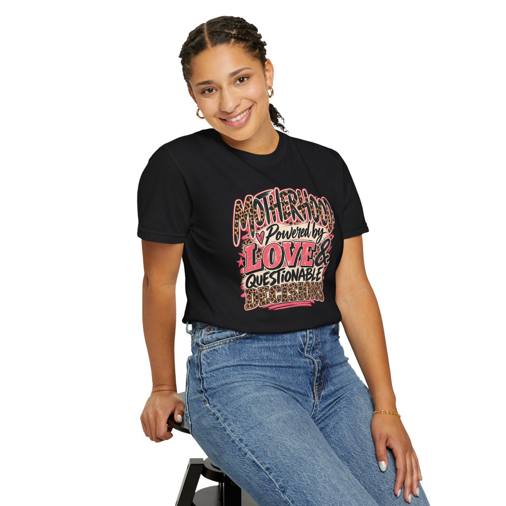Motherhood Powered by Love & Questionable Decisions T-Shirt | Funny Mom Tee