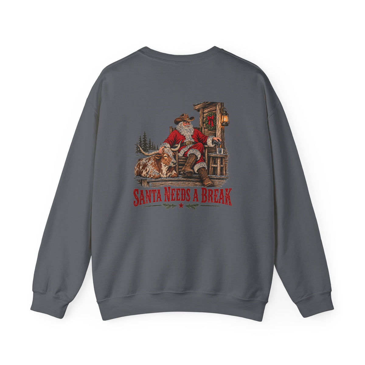 Santa Needs a Break | Western Santa & Longhorn Christmas Sweatshirt for Dad