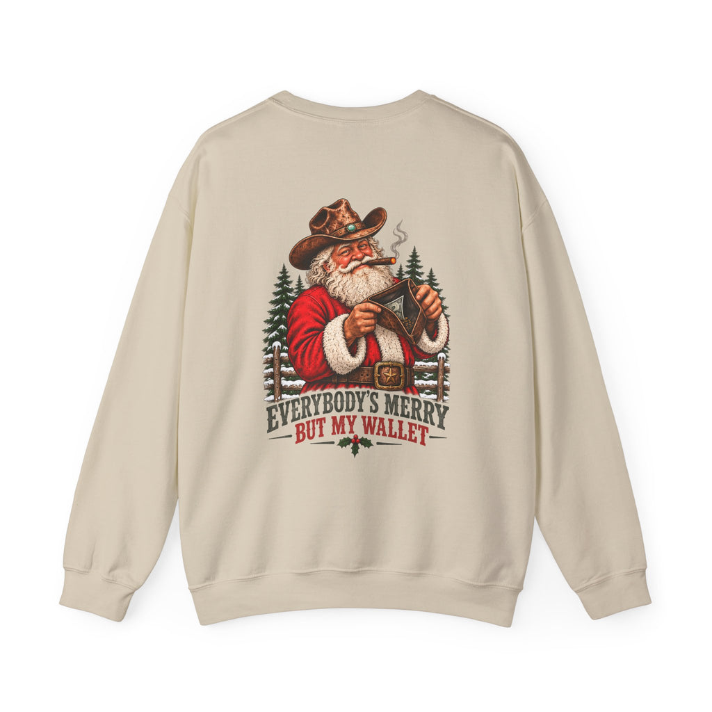 Everybody's Merry But My Wallet | Western Santa Christmas Sweatshirt for Dad