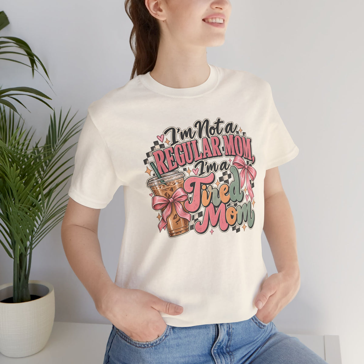 I'm Not a Regular Mom, I'm a Tired Mom T-Shirt | Funny Mom Graphic Tee