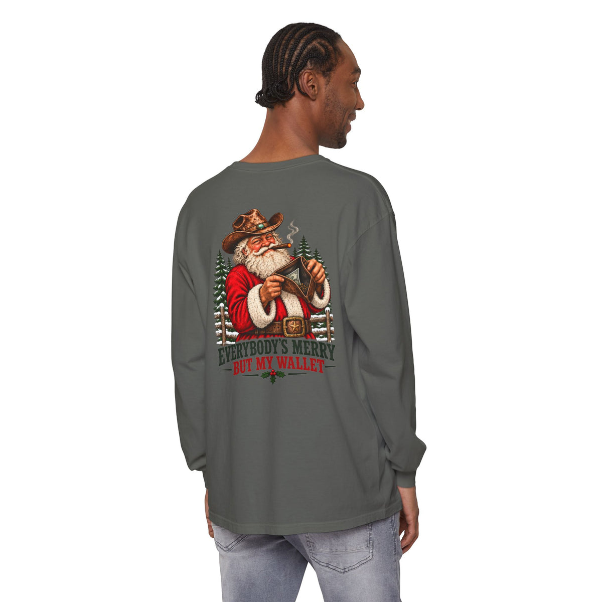 Everybody's Merry But My Wallet | Western Santa Christmas Long Sleeve Tee for Dad